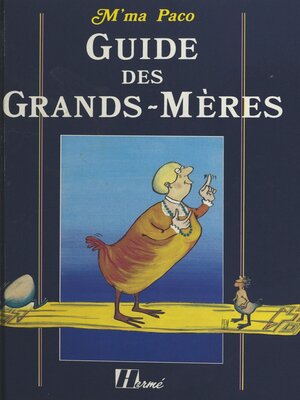 cover image of Guide des grands-mères
